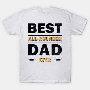 Best All-Rounder Dad Black T-Shirt